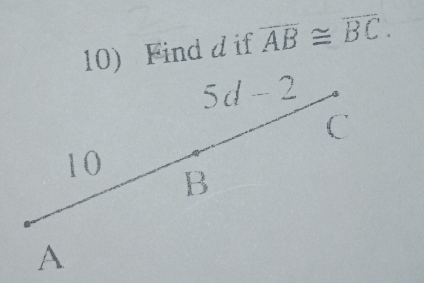 Find d if overline AB≌ overline BC.