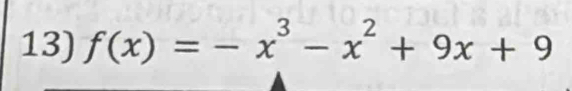 f(x)=-x^3-x^2+9x+9