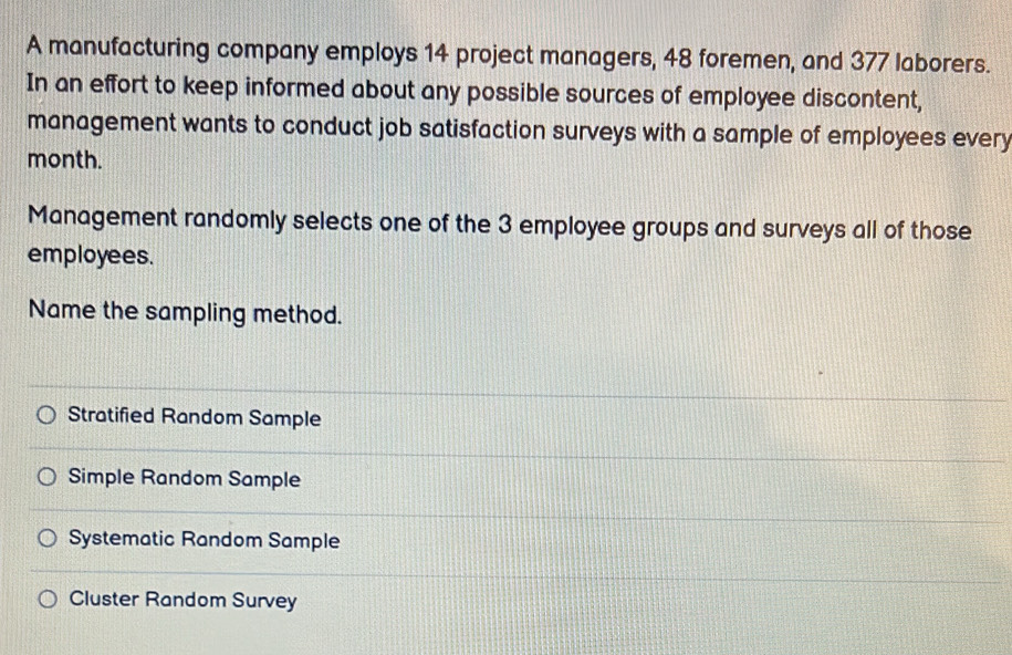 Solved: A manufacturing company employs 14 project managers, 48 foremen ...