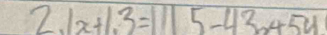 2.1x+1.3=1115-43.45y