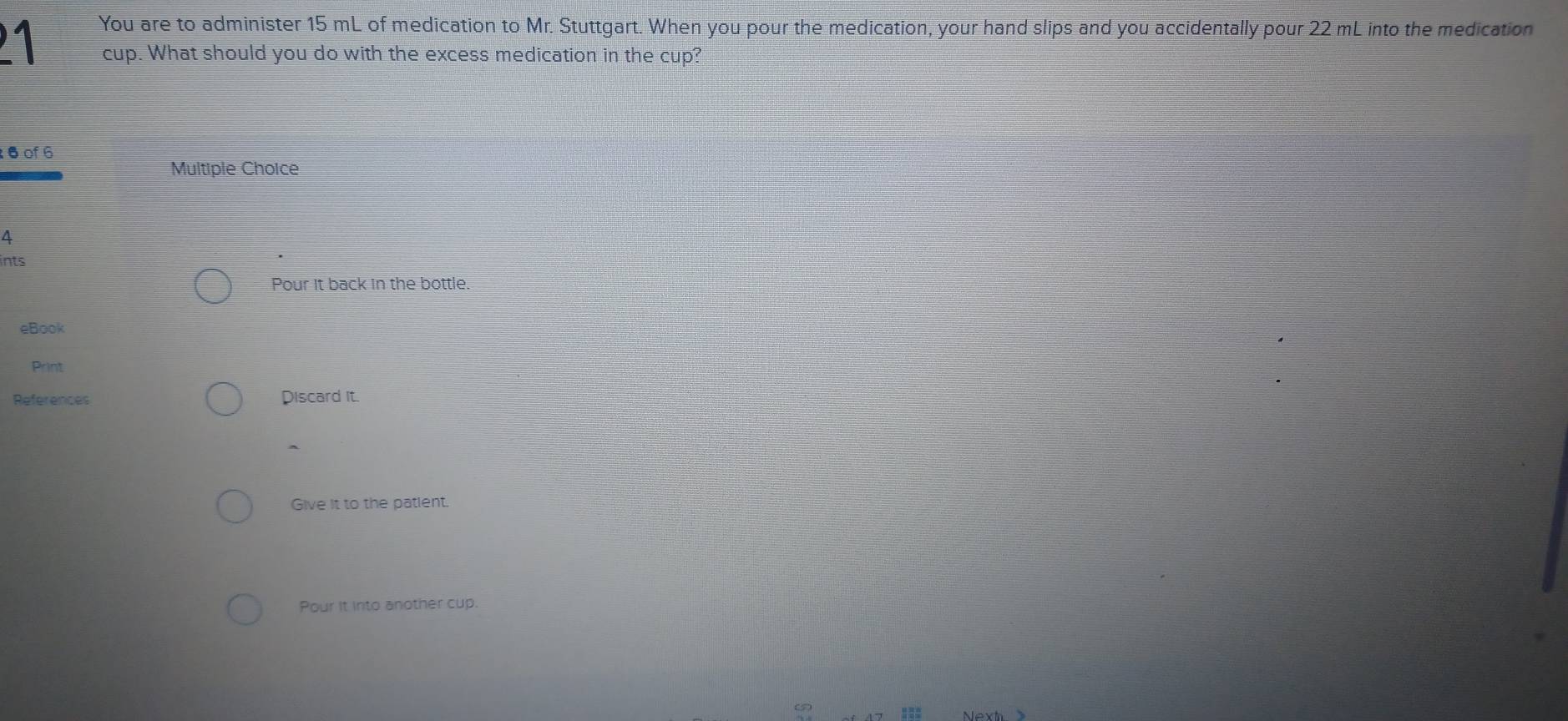 Solved: You are to administer 15 mL of medication to Mr. Stuttgart ...