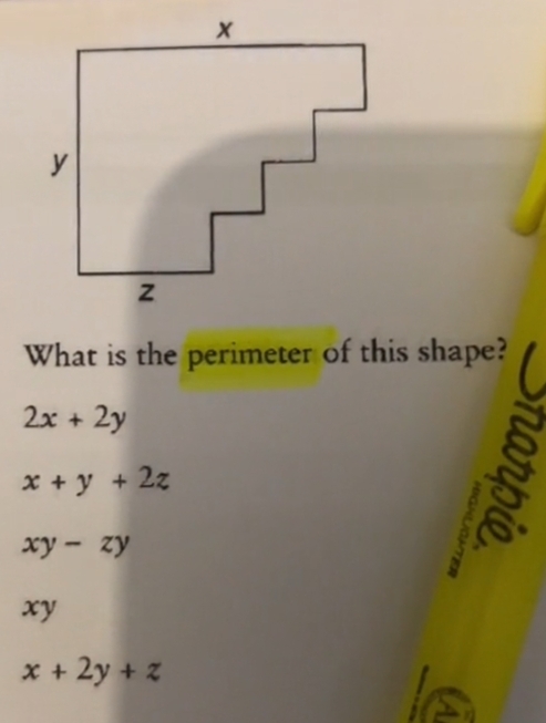 What is the perimeter of this shape?
2x+2y
x+y+2z
xy-zy
xy
x+2y+z