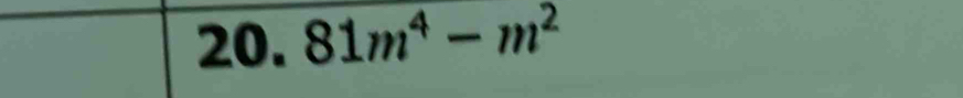 81m^4-m^2