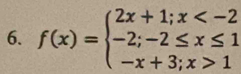 f(x)=beginarrayl 2x+1;x 1endarray.