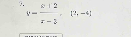 y= (x+2)/x-3 ,(2,-4)