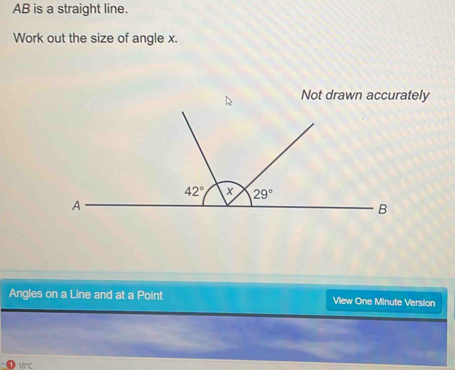 Solved: AB is a straight line. Work out the size of angle x. Not drawn ...