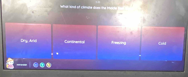 What kind of climate does the Middle Bar
Dry, Arid Continental Freezing Cold
mirandah