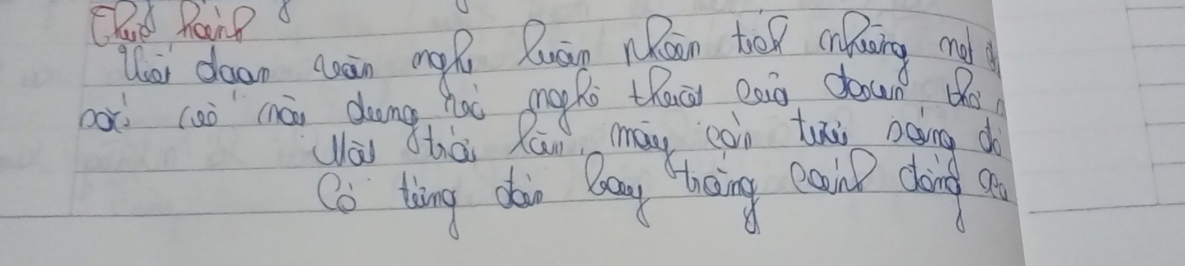 Clue Rainp 8 
thear doon cin ngR Quán nain too nfāing mo 
oox (aò (ái dung, hài onggh tháā eao do ho 
Wài dhài Rān may con twi soing d 
Co ting aloo Bay bheing cand choiog ca