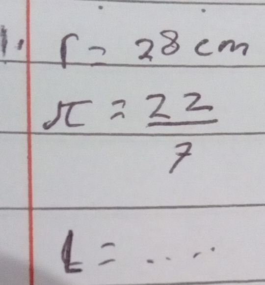 r=28cm
π = 22/7 
l=...