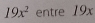 19x^2 entre 19x