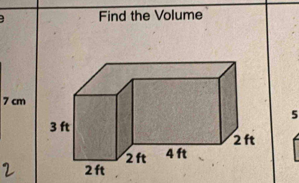 Find the Volume
7 cm
5