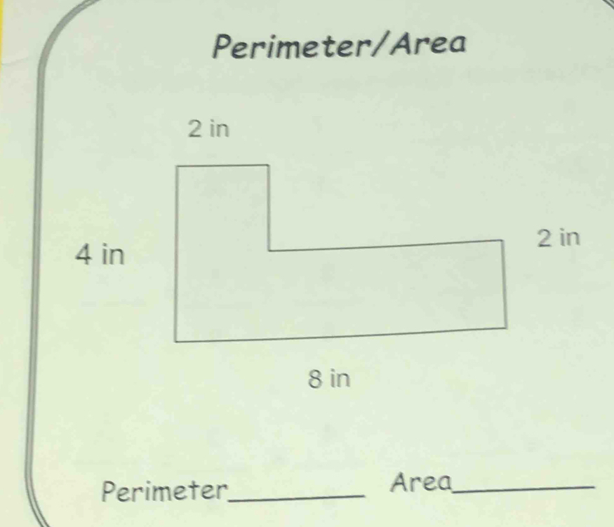 Perimeter/Area 
Perimeter_ 
Area_