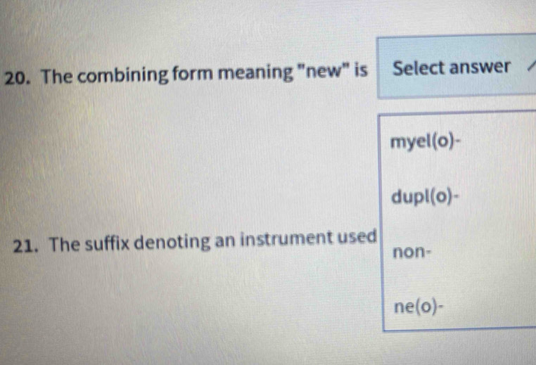 Solved: The combining form meaning 