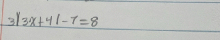 3|3x+4|-7=8