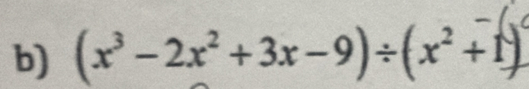 (x³-2x²+3x−9)÷(x²+1)