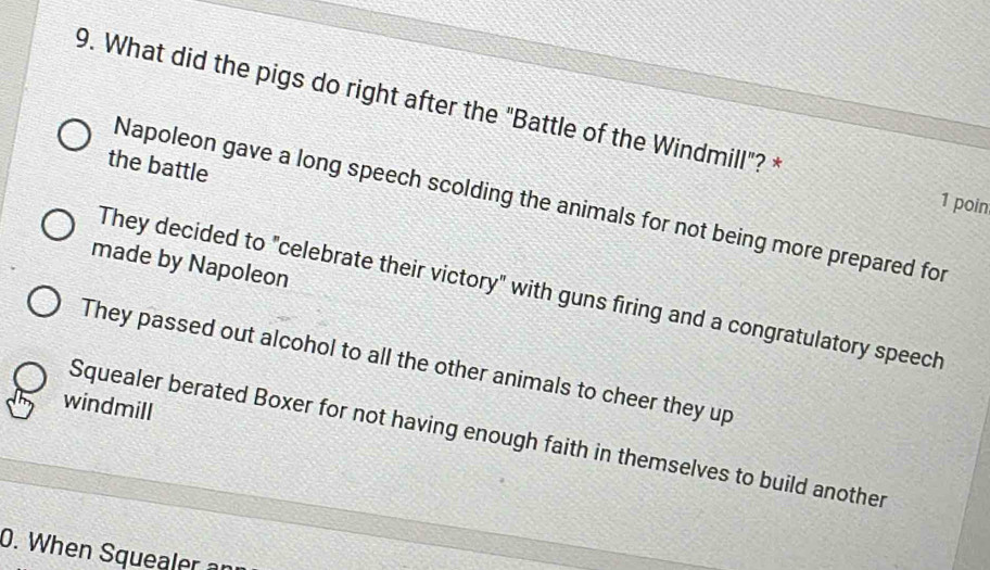 Solved: What did the pigs do right after the "Battle of the Windmill ...