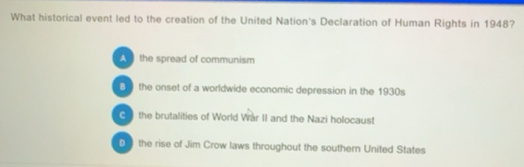 Solved: What historical event led to the creation of the United Nation ...