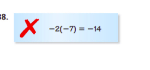 x -2(-7)=-14