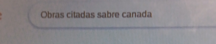 Obras citadas sabre canada