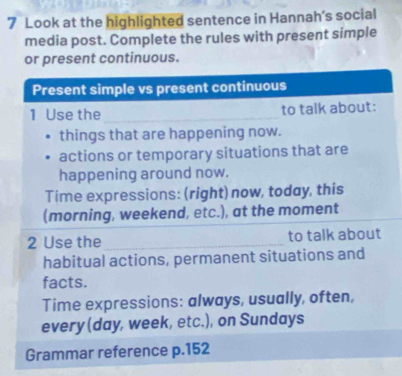 Risolto:Look at the highlighted sentence in Hannah’s social media post ...