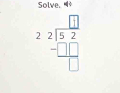 Solve. 
* 2