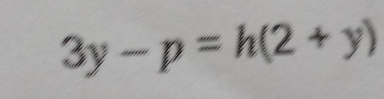 3y-p=h(2+y)