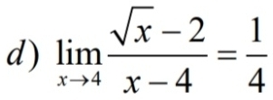 limlimits _xto 4 (sqrt(x)-2)/x-4 = 1/4 