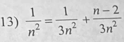  1/n^2 = 1/3n^2 + (n-2)/3n^2 