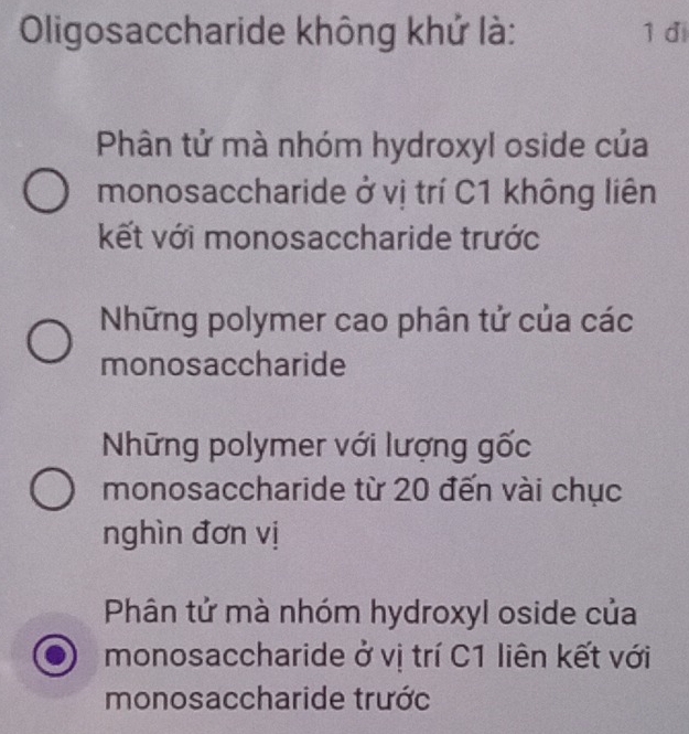 Oligosaccharide không khứ là: 1 d
Phân tử mà nhóm hydroxyl oside của
monosaccharide ở vị trí C1 không liên
kết với monosaccharide trước
Những polymer cao phân tử của các
monosaccharide
Những polymer với lượng gốc
monosaccharide từ 20 đến vài chục
nghìn đơn vị
Phân tử mà nhóm hydroxyl oside của
monosaccharide ở vị trí C1 liên kết với
monosaccharide trước