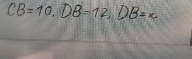 CB=10, DB=12, DB=x.