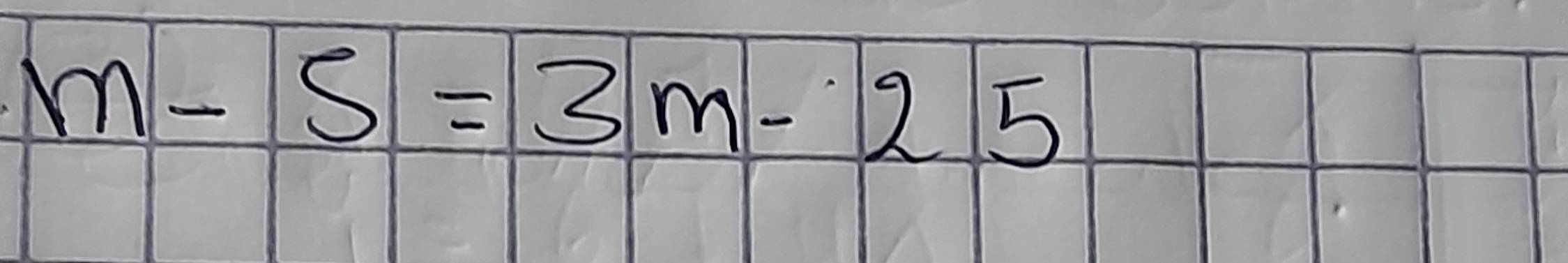 m-5=3m-25