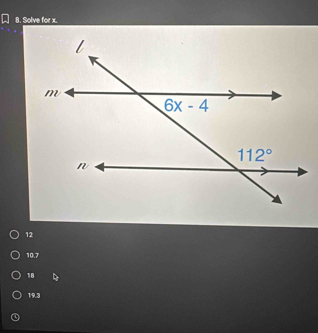 Solve for x.
12
10.7
18
19.3