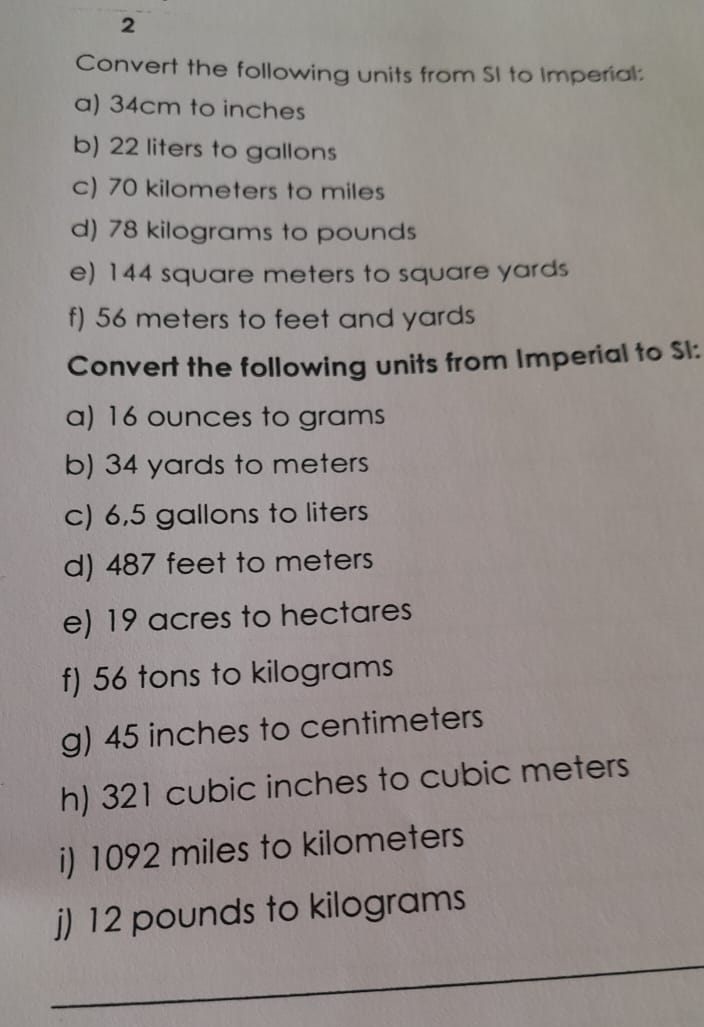 Solved: Convert the following units from SI to Imperial: a) 34cm to ...