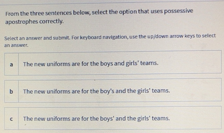 Solved: From the three sentences below, select the option that uses ...