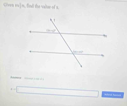 Given mparallel n , find the value of x.
Answer - Ancout z ent o 3
z=□ Suhmili Annes