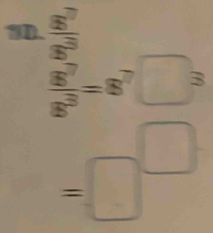Solved: 8^7/8^3 8^7/8^3 =8^7 3 = [Math]