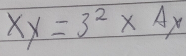 xy=3^2* 4y