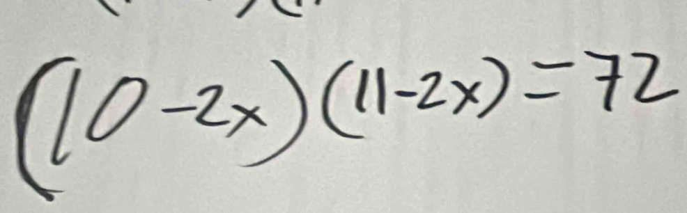 (10-2x)(11-2x)=72