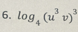 log _4(u^3v)^3