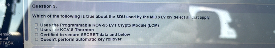Solved: Which of the following is true about the SDU used by the MIDS ...