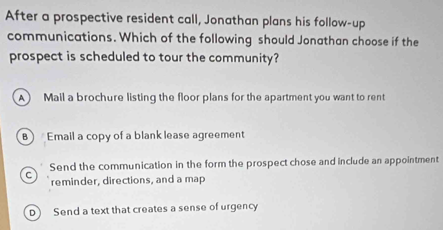 Solved: After a prospective resident call, Jonathan plans his follow-up ...
