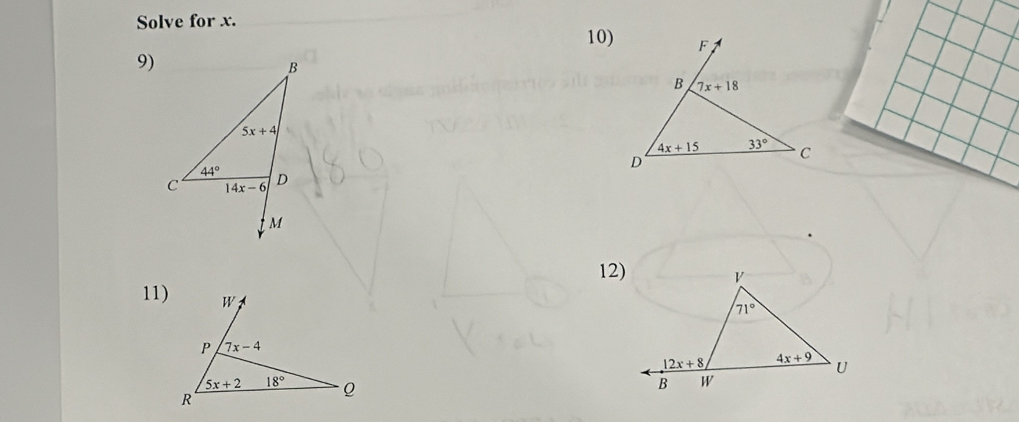 Solve for x. 10) F
9)
B 7x+18
4x+15 33° C
D
12)
11)