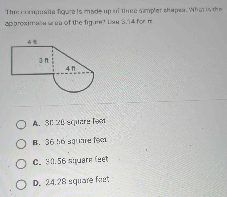 Solved: This composite figure is made up of three simpler shapes. What ...