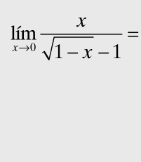 limlimits _xto 0 x/sqrt(1-x)-1 =