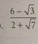  (6-sqrt(3))/2+sqrt(7) 