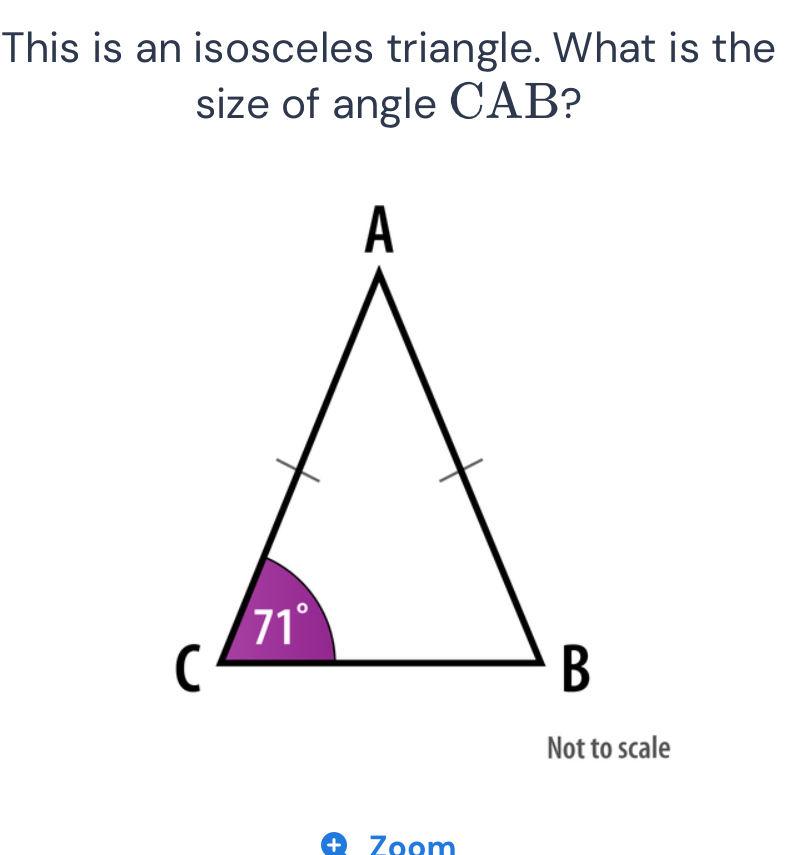 Solved: This is an isosceles triangle. What is the size of angle CAB ...