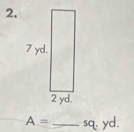 A=
sq. yd.