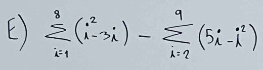 sumlimits _(i=1)^8(i^2-3i)-sumlimits _(i=2)^9(5i-i^2)