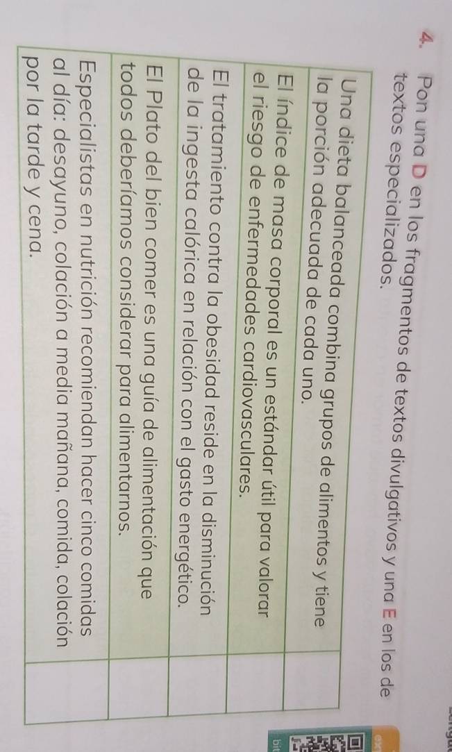 Pon una D en los fragmentos de textos divulgativos y una E en los deex 
textos especializados. 
bit