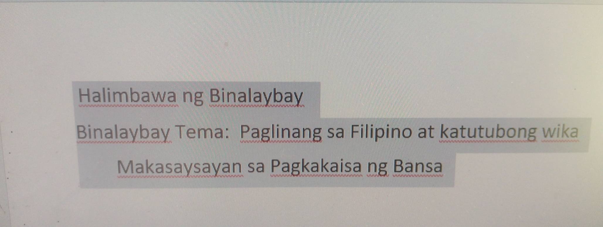 Solved: Halimbawa ng Binalaybay Binalaybay Tema: Paglinang sa Filipino ...